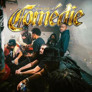 COMÉDIE (Explicit)