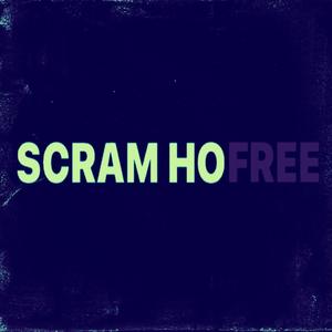 Scramhofree (Explicit)