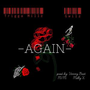 Again & Again(feat. Gwilz) (Explicit)