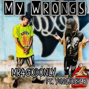 My Wrongs (Explicit)