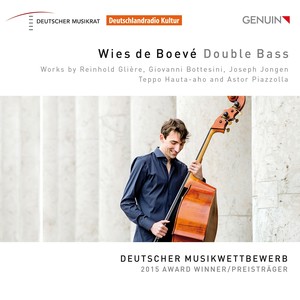 Double Bass Recital: De Boevé, Wies - GLIÈRE, R. / BOTTESINI, G. / JONGEN, J. / HAUTA-AHO, T. / PIAZZOLLA, A.