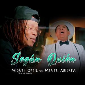 Según quién (feat. Mente Abierta)