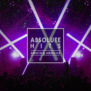 Amato & Angelica - Absolute Hits