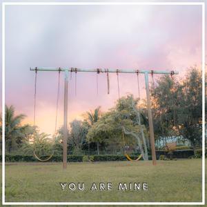 You Are Mine (feat. Christine Aban)