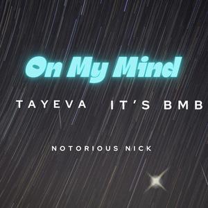 On My Mind (feat. Notorious Nick)