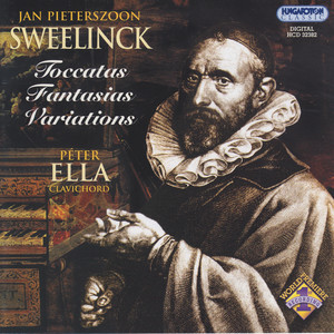 Sweelinck: Toccatas / Fantasias / Variations