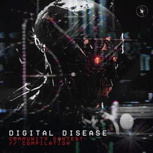 Digital Disease - Community Contest Compilation