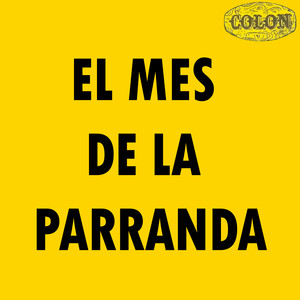 El Mes De La Parranda