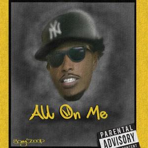 all on me (Explicit)