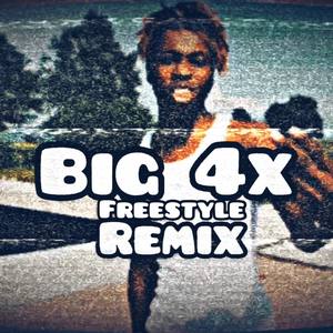 Big 4x FreeStyle