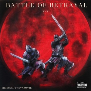 Battle of Betrayal (Explicit)