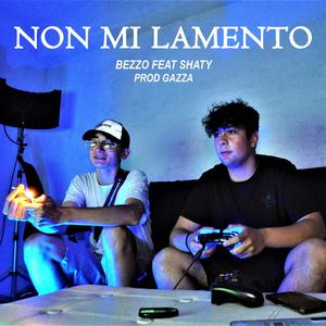 Non mi lamento(feat. Shaty) (Explicit)
