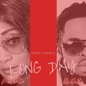 Long Day (feat. Mrs.Dolla)