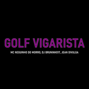 Golf Vigarista (Explicit)