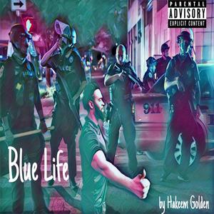 Blue Life (Explicit)