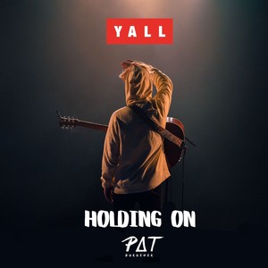 Pat Burgener - Holding On (Yall Remix)