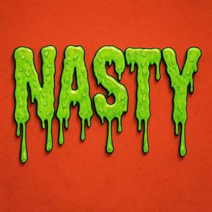 NASTY (Explicit)