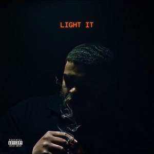Light It (Explicit)