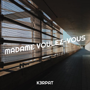 Madame Voulez-Vous