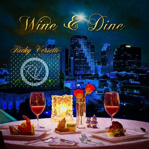 Wine & Dine