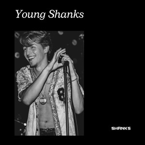 Young Shanks (Explicit)