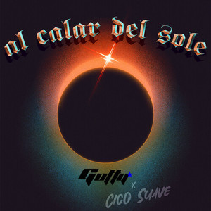 Al Calar Del Sole (Explicit)