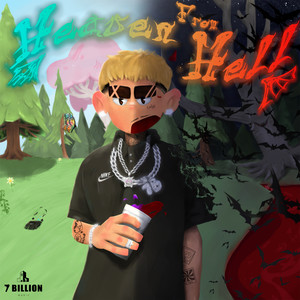 Heaven From Hell (Explicit)