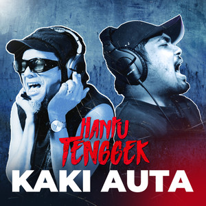 Kaki Auta (from "Hantu Tenggek")