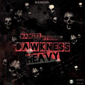 Dawkness Heavy (Explicit)