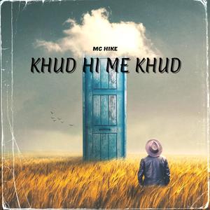 KHUD HI ME KHUD (Explicit)