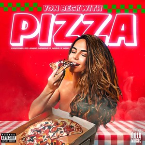 PIZZA (Explicit)