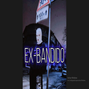 Ex Bandido (Explicit)