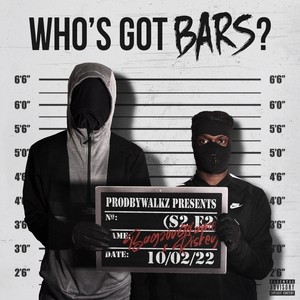 Who's Got Bars? (S2 E2) [Explicit]