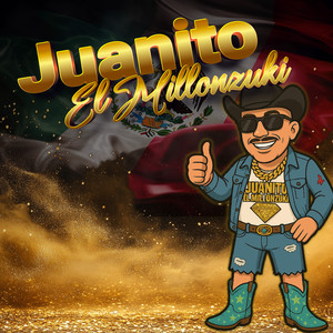 Juanito el Millonzuki