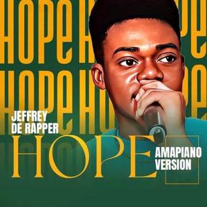 HOPE (AMAPIANO VERSION)