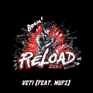 Reload 2021 (feat. Mufz) (Explicit)