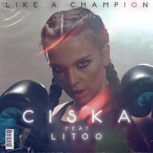 Like a Champion (feat. LiToo)