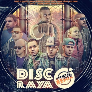 Disco Rayao (Remix) [feat. El Leo Pa, Michael Pratts, Derick Xander, Panda el Boanerge, Taylord Emisario, Samitto & The Reborn Team]
