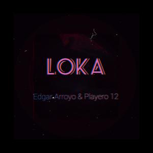 Loka (feat. Playero 12)