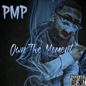 Own the Moment (Explicit)