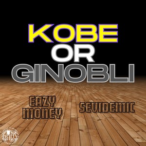 Kobe Or Ginobli
