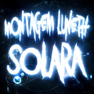 MONTAGEM LUNETH SOLARA (Explicit)