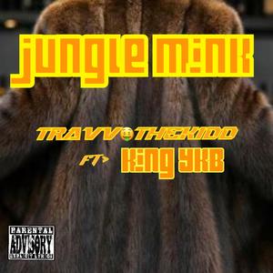 JUNGLE MiNK (feat. YKB) [Explicit]