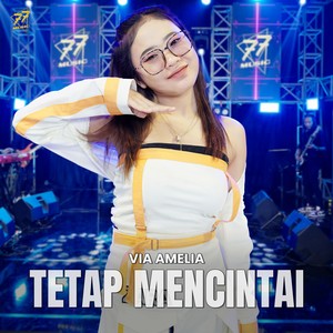 Tetap Mencintai