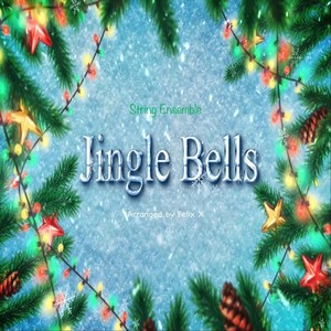 Jingle Bells (Arr. for String Ensemble)