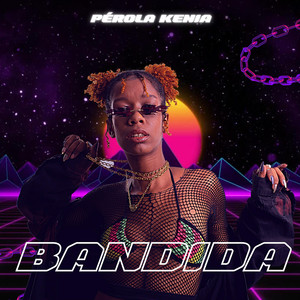 Bandida (Explicit)