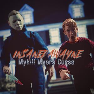 Mykill Myers Curse (Explicit)