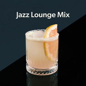 Jazz Lounge Mix