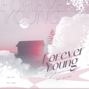 《Forever Young》