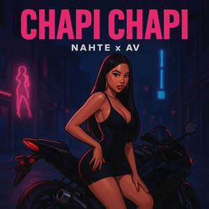 CHAPI CHAPI (Explicit)